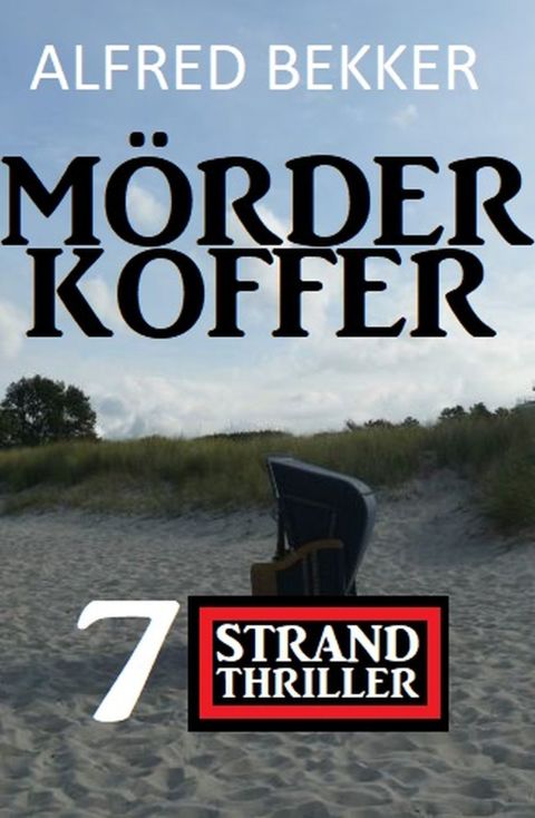 Cover image for book Mörderkoffer: 7 Strand Krimis