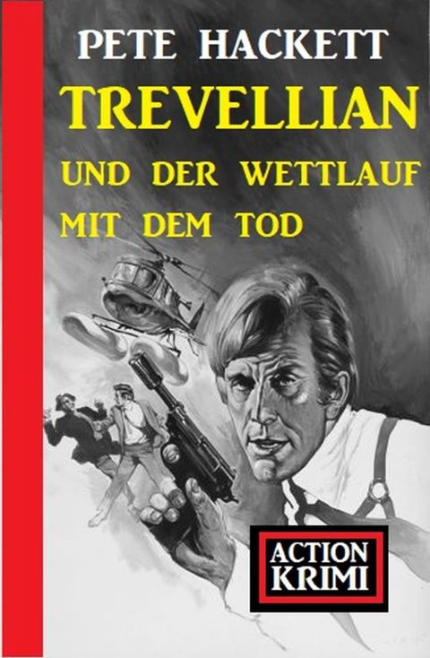 Cover image for book Trevellian und der Wettlauf mit dem Tod: Action Krimi