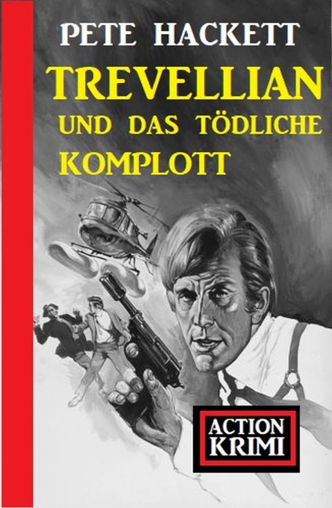 Cover image for book Trevellian und das tödliche Komplott: Action Krimi