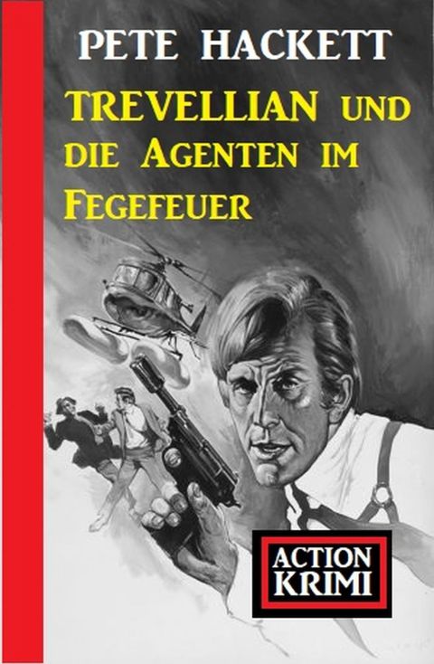 Cover image for book Trevellian und die Agenten im Fegefeuer: Action Krimi