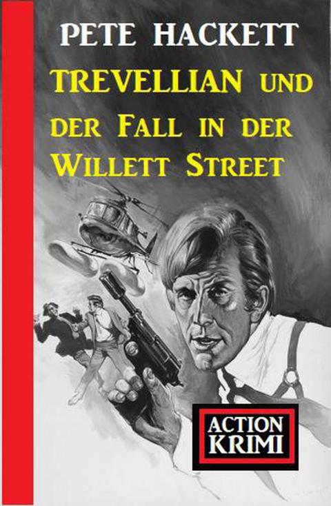 Cover image for book Trevellian und der Fall in der Willett Street: Action Krimi