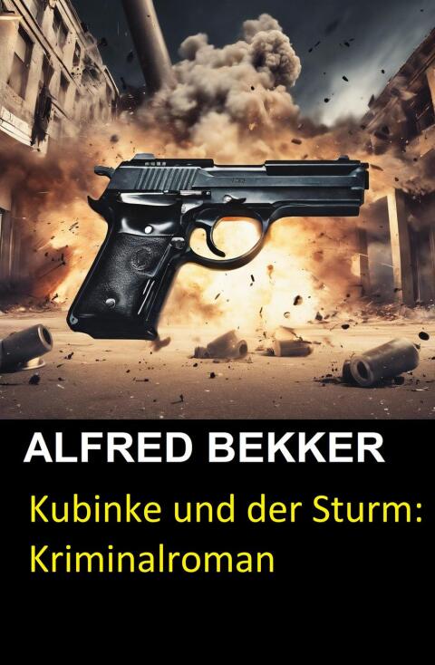Cover image for book Kubinke und der Sturm: Kriminalroman
