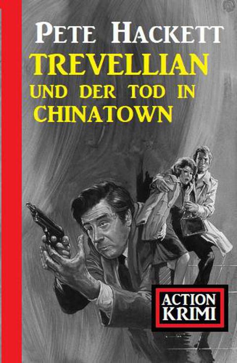 Cover image for book Trevellian und der Tod in Chinatown: Action Krimi