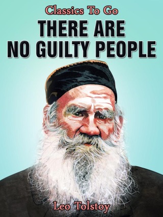 THERE ARE NO GUILTY PEOPLE
