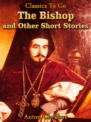 The Bishop and Other Short Stories