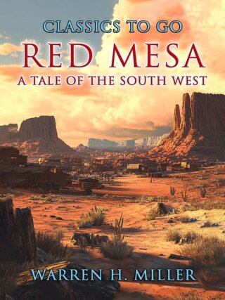 Red Mesa A Tale of the South West