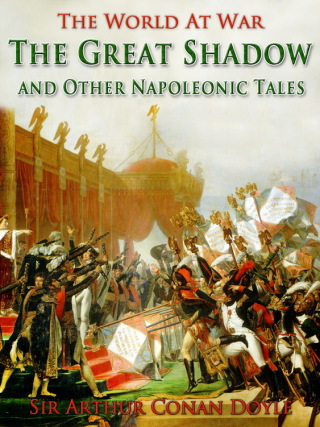 The Great Shadow and Other Napoleonic Tales