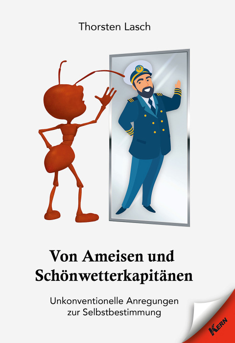 Cover image for book Von Ameisen und Schönwetterkapitänen