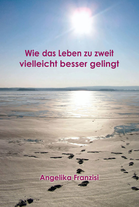 Cover image for book Wie das Leben zu zweit vielleicht besser gelingt