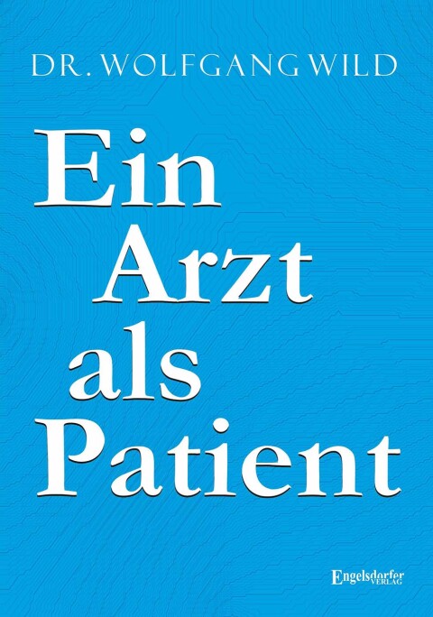 Cover image for book Ein Arzt als Patient