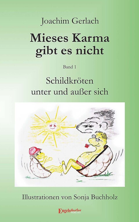 Cover image for book Schildkröten unter und außer sich: Mieses Karma gibt es nicht
