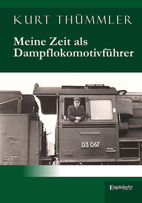 Cover image for book Meine Zeit als Dampflokomotivführer