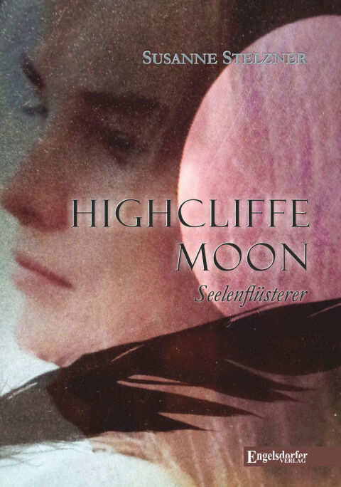 Cover image for book Highcliffe Moon - Seelenflüsterer