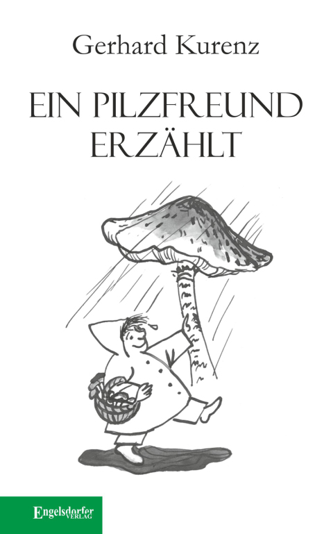 Cover image for book Ein Pilzfreund erzählt