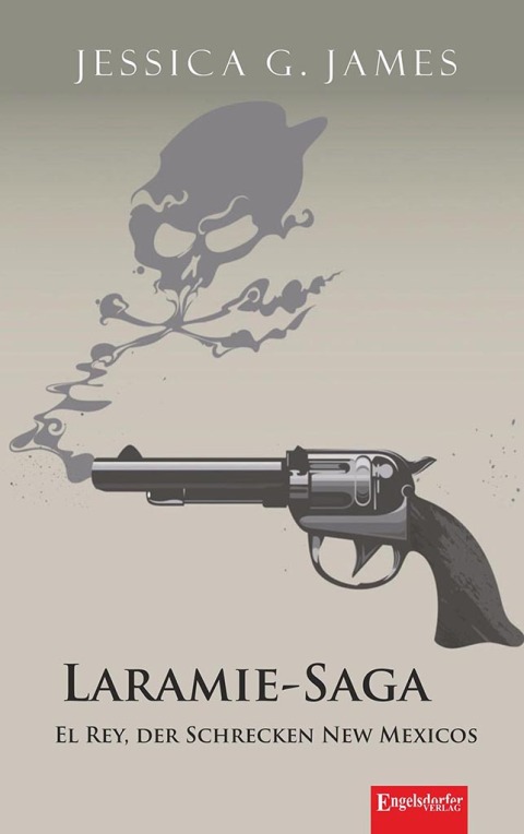 Cover image for book Laramie-Saga (6): El Rey, der Schrecken New Mexicos