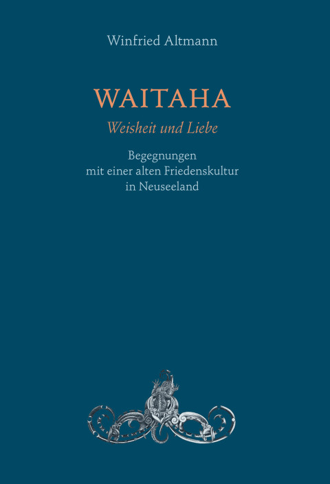 Cover image for book WAITAHA - Weisheit und Liebe