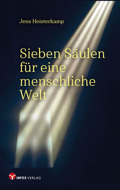 Cover image for book Sieben Säulen für eine menschliche Welt
