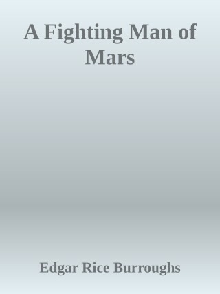 A Fighting Man of Mars