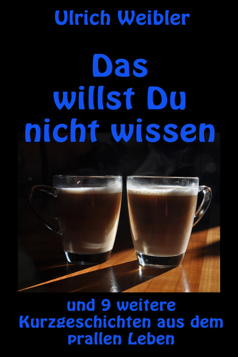 Cover image for book Das willst Du nicht wissen