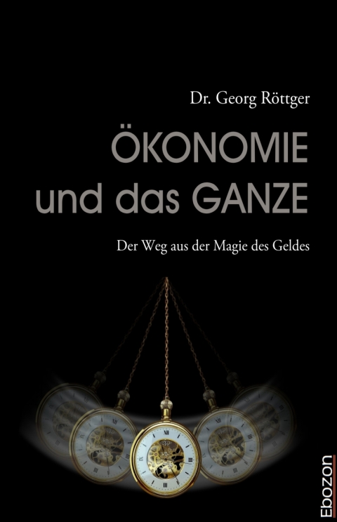 Cover image for book Ökonomie und das Ganze