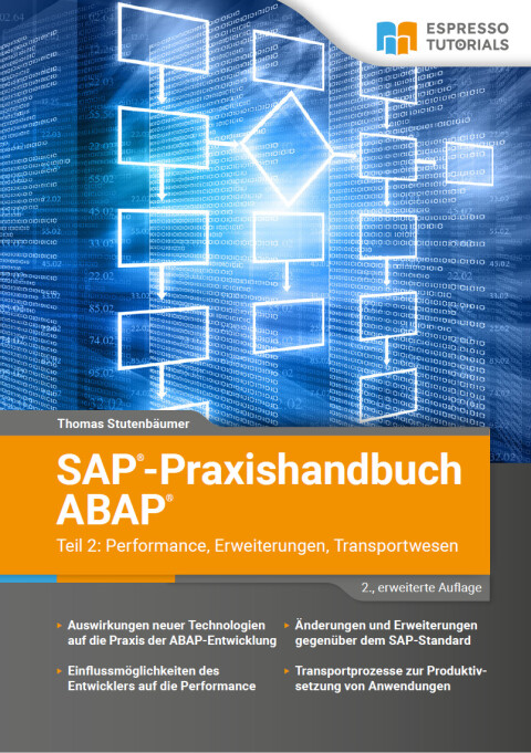Cover image for book SAP-Praxishandbuch ABAP Teil 2: Performance, Erweiterungen, Transportwesen - 2., erweiterte Auflage