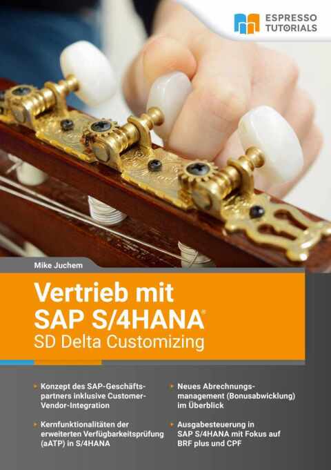 Cover image for book Vertrieb mit SAP S/4HANA - SD Delta Customizing