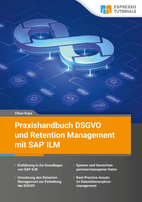 Cover image for book Praxishandbuch DSGVO und Retention Management mit SAP ILM
