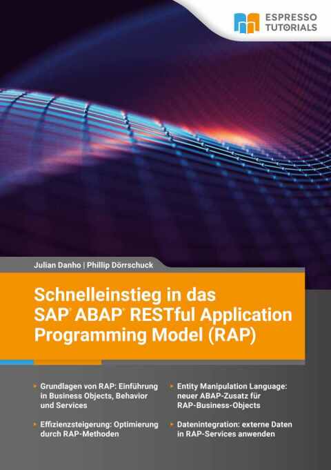 Cover image for book Schnelleinstieg in das SAP ABAP RESTful Application Programming Model (RAP)