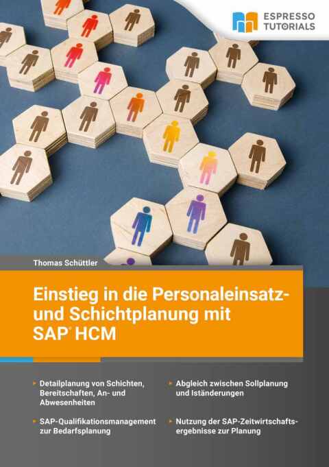 Cover image for book Einstieg in die Personaleinsatz- und Schichtplanung mit SAP HCM