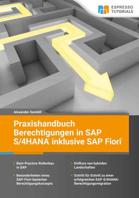 Cover image for book Praxishandbuch Berechtigungen in SAP S/4HANA inklusive SAP Fiori