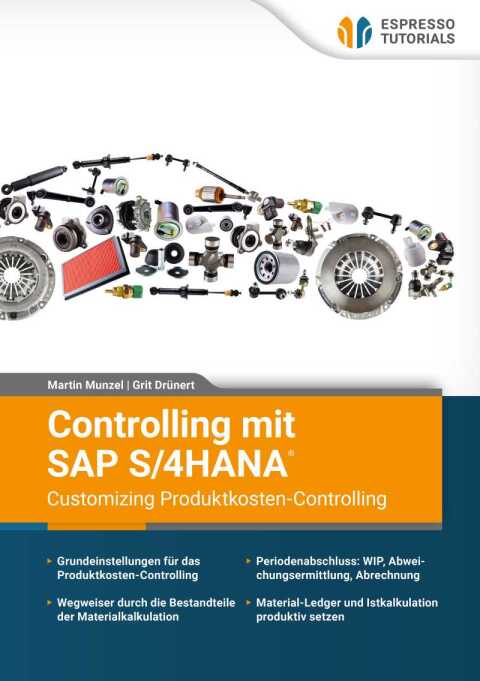 Cover image for book Controlling mit SAP S/4HANA® – Customizing Produktkosten-Controlling