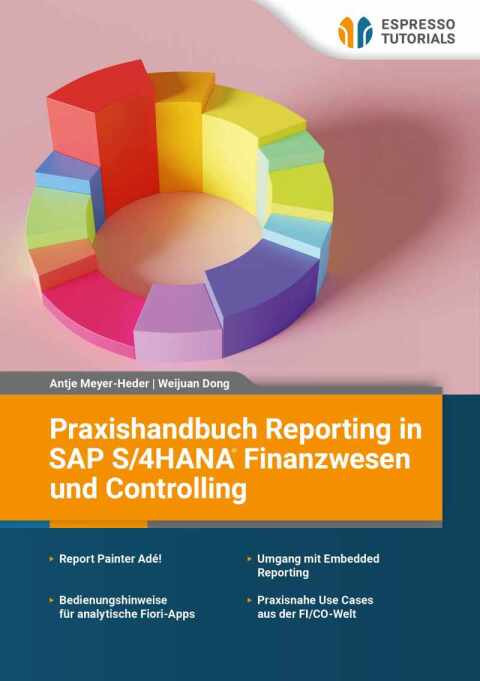 Cover image for book Praxishandbuch Reporting in SAP S/4HANA Finanzwesen und Controlling
