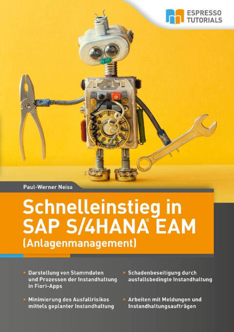 Cover image for book Schnelleinstieg in SAP S/4HANA EAM (Anlagenmanagement)
