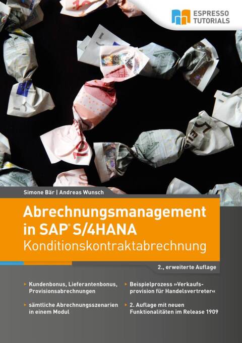 Cover image for book Abrechnungsmanagement in SAP S/4HANA – Konditionskontraktabrechnung (2., erweiterte Auflage)