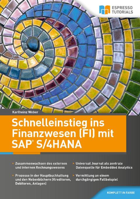 Cover image for book Schnelleinstieg ins Finanzwesen (FI) mit SAP S/4HANA
