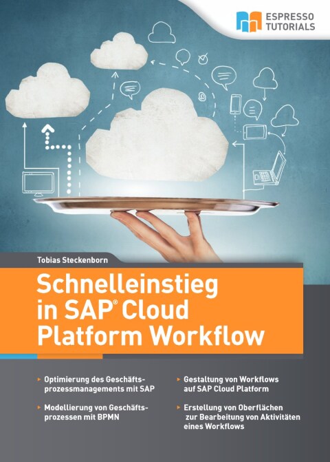 Cover image for book Schnelleinstieg in SAP Cloud Platform Workflow