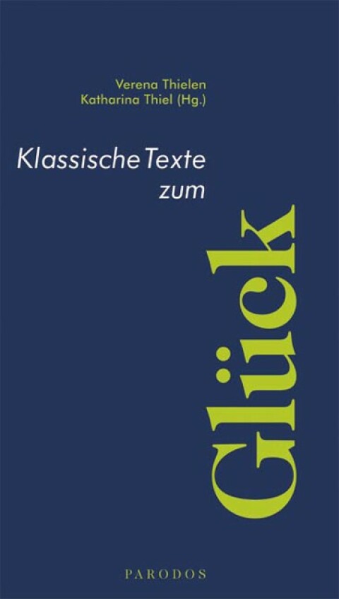 Cover image for book Klassische Texte zum Glück