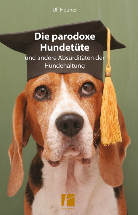 Cover image for book Die parodoxe Hundetüte