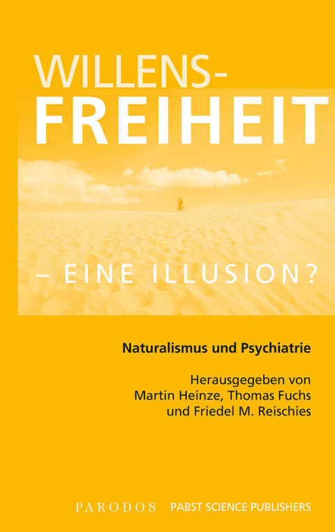Cover image for book Willensfreiheit - eine Illusion?