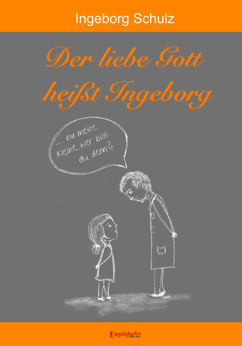 Cover image for book Der liebe Gott heißt Ingeborg