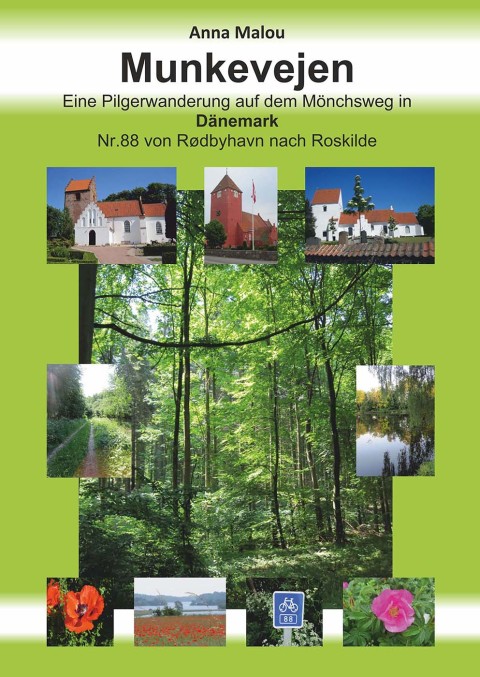Cover image for book Munkevejen - Eine Pilgerwanderung auf dem Mönchsweg in Dänemark