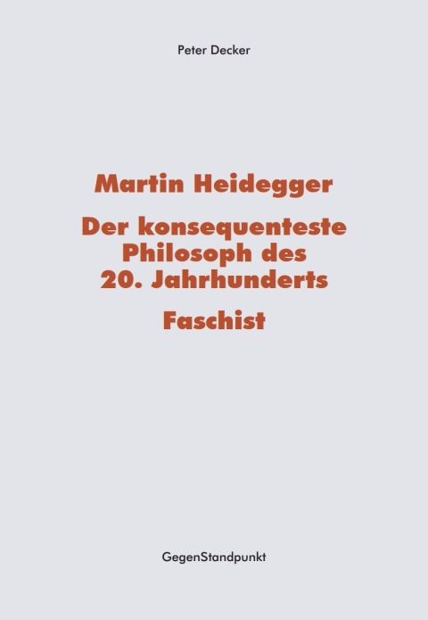 Cover image for book Martin Heidegger – Der konsequenteste Philosoph des 20. Jahrhunderts – Faschist