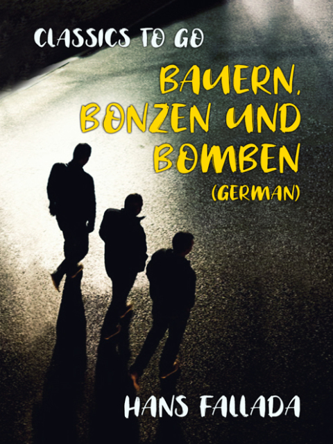Bauern, Bonzen und Bomben (German) 