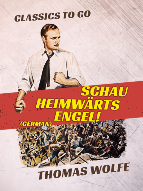Schau heimwÃ¤rts, Engel! (German) 