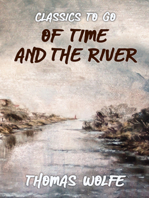 Of Time and the River 