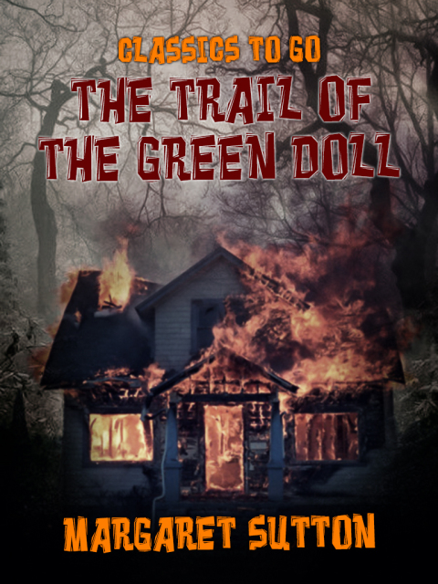 The Trail of the Green Doll 