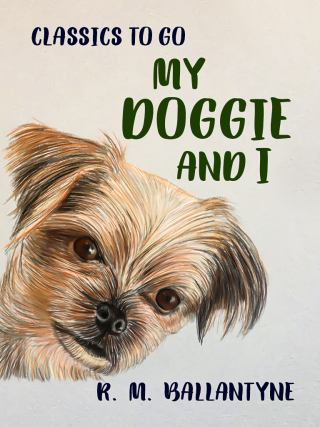My Doggie and I