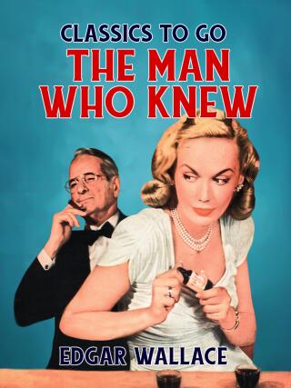 The Man Who Knew