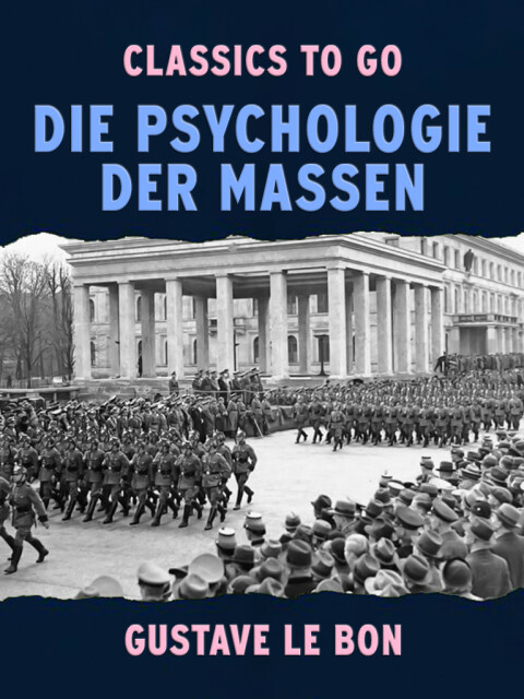 Die Psychologie der Massen 