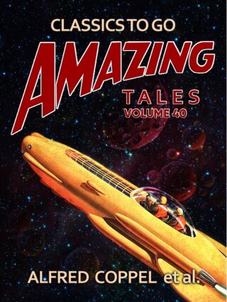 Amazing Tales Volume 40